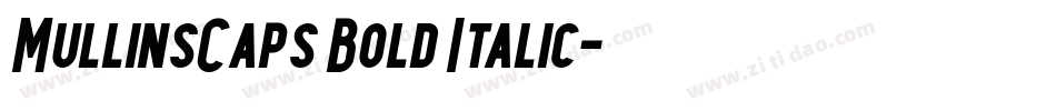 MullinsCaps Bold Italic字体转换